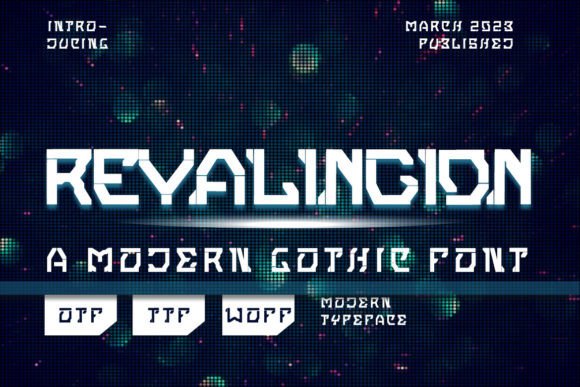 Revalingion: Defining the Aesthetic of Future-Forward Typography