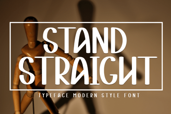 Stand Straight: The Sweet Font for Fun Designs